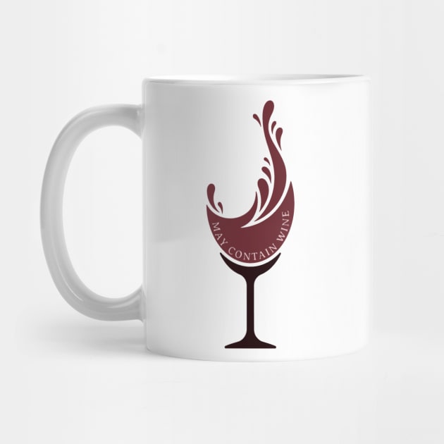May Contain Wine, red by HolidayBug